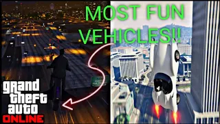 MOST FUN VEHICLES IN GTA ONLINE!! What is the Most Fun Vehicle in Gta 5 Online 2022???