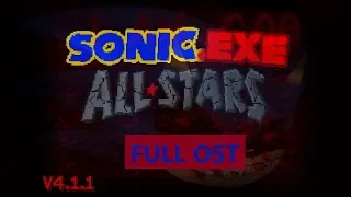 SONIC.EXE ALL STARS (V4.1.1) - FULL OST