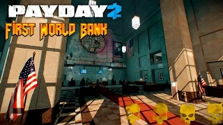 PAYDAY 2 - Классика - First World Bank - Death Wish