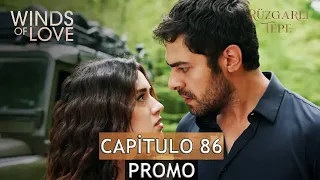 Промо-ролик Ruzgarli Tepe 86 Глава | Трейлер Ветра любви 86 серия - испанские субтитры