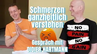 Schmerzen ganzheitlich verstehen! (Gespräch mit Didier Hartmann)