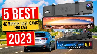 Best 4K Mirror Dash Cams For Car In 2023 - Top 5 4K Mirror Dash Cams For Car