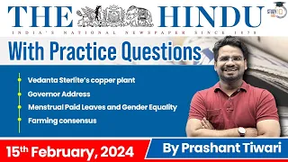 The Hindu Analysis by Prashant Tiwari | 15 February | Current Affairs Today | StudyIQ