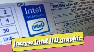 How to Increase Intel HD Graphics Dedicated Video Ram 1GB 2GB 3GB 4GB New Method 2020