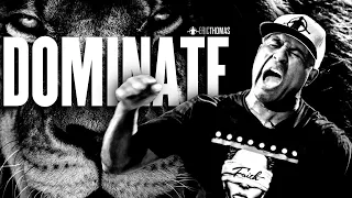 Eric Thomas - DOMINATE (Powerful Motivational Video)