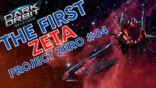 DarkOrbit - THE FIRST ZETA GATE #ProjectZero #04 |FlexӠØØ!