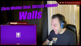 HE MADE IT INDEPENDENTLY! | Chris Webby - Walls (feat. Skrizzly Adams) (REACTION!!)