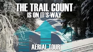 The Trail Count is on it's way UP!  --- Snowmaking Aerial Tour