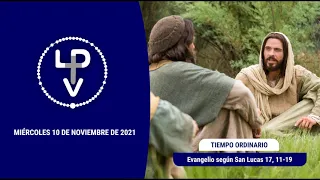 Evangelio del día miércoles 10 de noviembre de 2021, Pbro. Marcelo Marciano