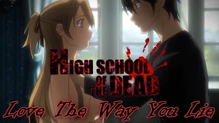 Highschool of the Dead: Takashi x Rei - Love The Way You Lie (Eminem & Rihanna)