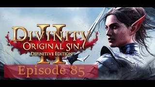 Let's Play Divinity: Original Sin 2 [Episode 85 - Up in the Clouds]