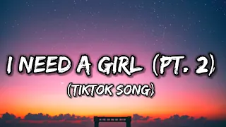 Diddy - I Need a Girl (Pt. 2) [Lyrics] ft. Loon, Ginuwine & Mario Winans [Tiktok Song]
