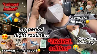 a PERIOD night routine... *while on a plane* // what it's like to travel on your period!