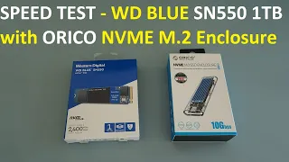 WD BLUE SN550 1TB M.2 PCIe NVME SSD - Installation and Speed Test in Orico NVME M.2 Enclosure