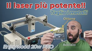 INCREDIBILE! Il laser più potente di sempre! Taglia anche i metalli! Enjoywood 20w PRO