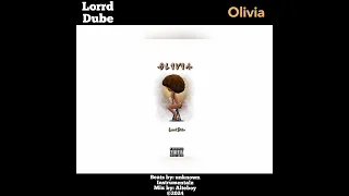 Lorrd Dube - Olivia (Official Audio)