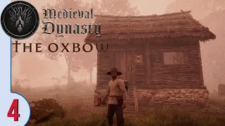 Medieval Dynasty The Oxbow I HOME l Summer Year 1 I Ep 4