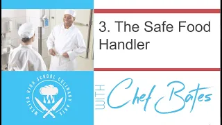 ServSafe Chapter 3: The Safe Food Handler