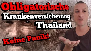 Krankenversicherung Thailand - Für wen wird sie obligatorisch?