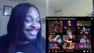 Baby Dyce Reacts to - Patrice O'Neal "The Nasty Show" Part 1