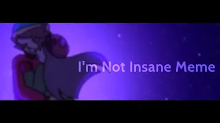 I am Not Insane | Animation meme | South Park (Heidi and Cartman)