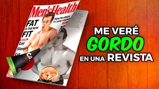 Si no me pongo musculoso en 30 días, me veré gordo en una revista