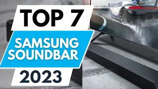 Top 7 Best Samsung Soundbar 2023
