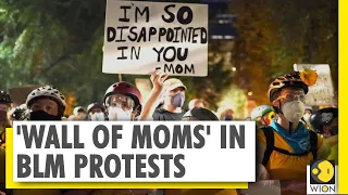 'Wall of Moms' join Portland's Black Lives Matter protests | World News