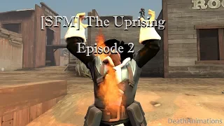 [SFM | o.W.n] The Uprising - Episode 2