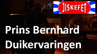 Jiskefet - Prins Bernhard - Duikervaringen