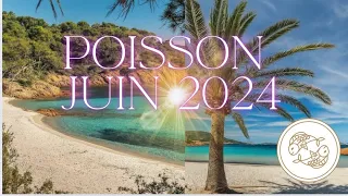 ♓️POISSON☀️Juin 2024~ C’est fatal…