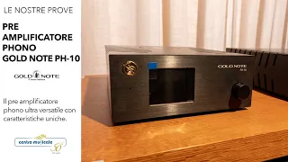 GOLD NOTE PH 10 - Pre amplificatore phono