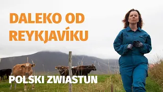 Daleko od Reykjavíku (2019) zwiastun PL, film dostępny na VOD