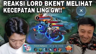 REAKSI LORD BKENT MELIHAT KECEPATAN LING GW!! MAIN BARENG LORD BKENT!! - Mobile Legends