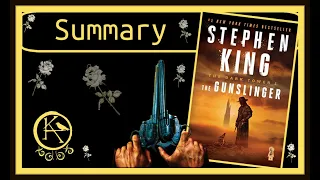 The Gunslinger by Stephen King - Summary - A Guided Tour of the Novel