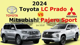 2024 Toyota Land Cruiser Prado vs 2024 Mitsubishi Pajero Sport | 2024 Prado vs Pajero Sport