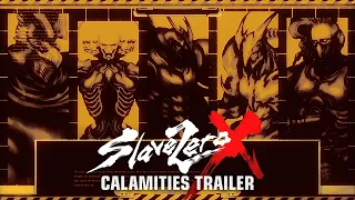 Slave Zero X - Calamities Trailer