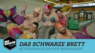 Das Schwarze Brett - Mermaiding | NEO MAGAZIN ROYALE mit Jan Böhmermann - ZDFneo