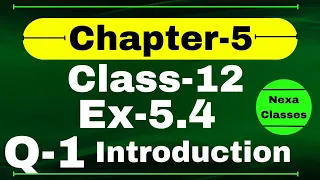 Class 12 Ex 5.4 Q1 Math | Differentiability | Q1 Ex 5.4 Class 12 Math | Ex 5.4 Q1 Class 12 Math