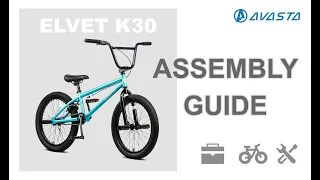 AVASTA K30 BMX Bike Assembly Guide