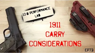 10-8 Performance Lab, Episode 73: 1911 Carry Considerations