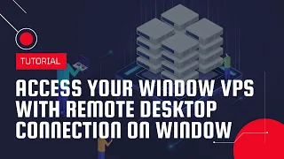 Access your Windows VPS with Remote Desktop Connection on Windows | VPS Tutorial