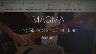 King Gizzard and The Lizard Wizard - Magma (Bass Cover with Tabs)