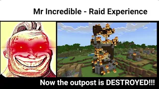 Mr Incredible Becoming Canny/Uncanny - Minecraft Raid Experience