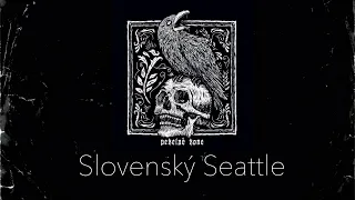 Pekelné kone | Slovensky Seattle (Official video)