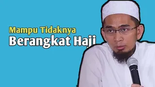 Mampu Tidaknya Berangkat Haji - Ustadz Adi Hidayat, Lc. MA