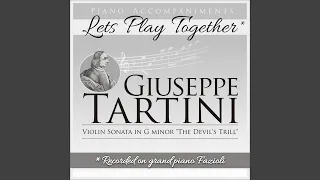 Violin Sonata in G Minor "The Devil's Trill": I. Larghetto Affettuoso (Piano Accompaniment)