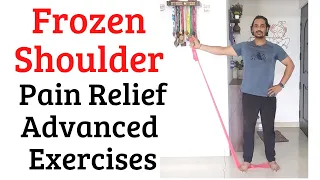 4 Advanced Exercises For Frozen Shoulder, Frozen Shoulder Treatment, Frozen Shoulder Physiotherapy