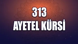 313 Ayetel Kürsi Ne Muradın Varsa Hasıl olur ! ( Ayetel kürsi dinle, 313 ayetel kürsi fazileti )