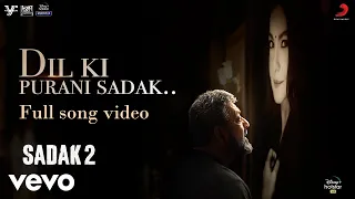 Dil Ki Purani Sadak - Sadak 2| Full Song | KK | Vijay Vijawatt | Samidh - Urvi